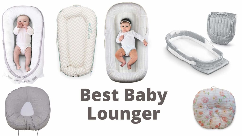 Best Baby Lounger for Sleeping in 2023 - BabyGK
